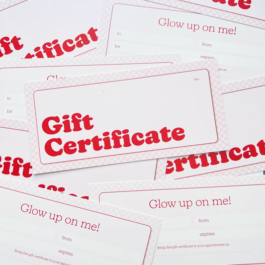 Glow up on me! Gift Certificate in Pink and Red